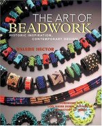 [Book Cover Graphic:The Art of Beadwork: Historic Inspiration, Contemporary Design]